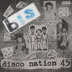 Bis : Disco Nation 45